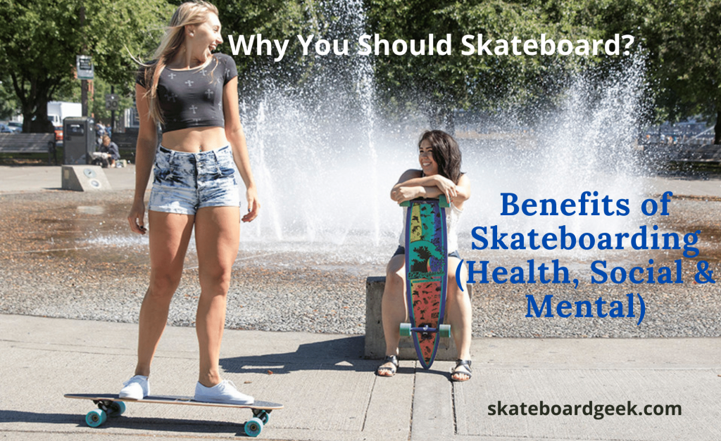 benefits of skateboarding
