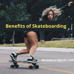 Benefits of Skateboarding - (Health | Social | Mental) Why Skateboarding?