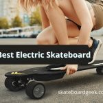 Best Electric Skateboard 2022 – Motorized Longboard Reviews