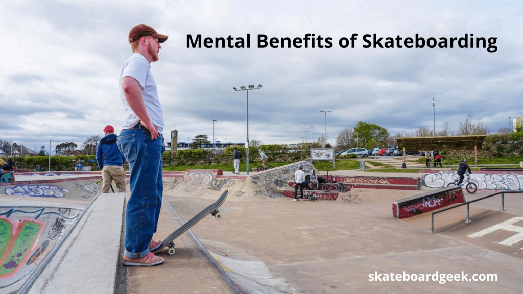 mental benefits of skateboarding