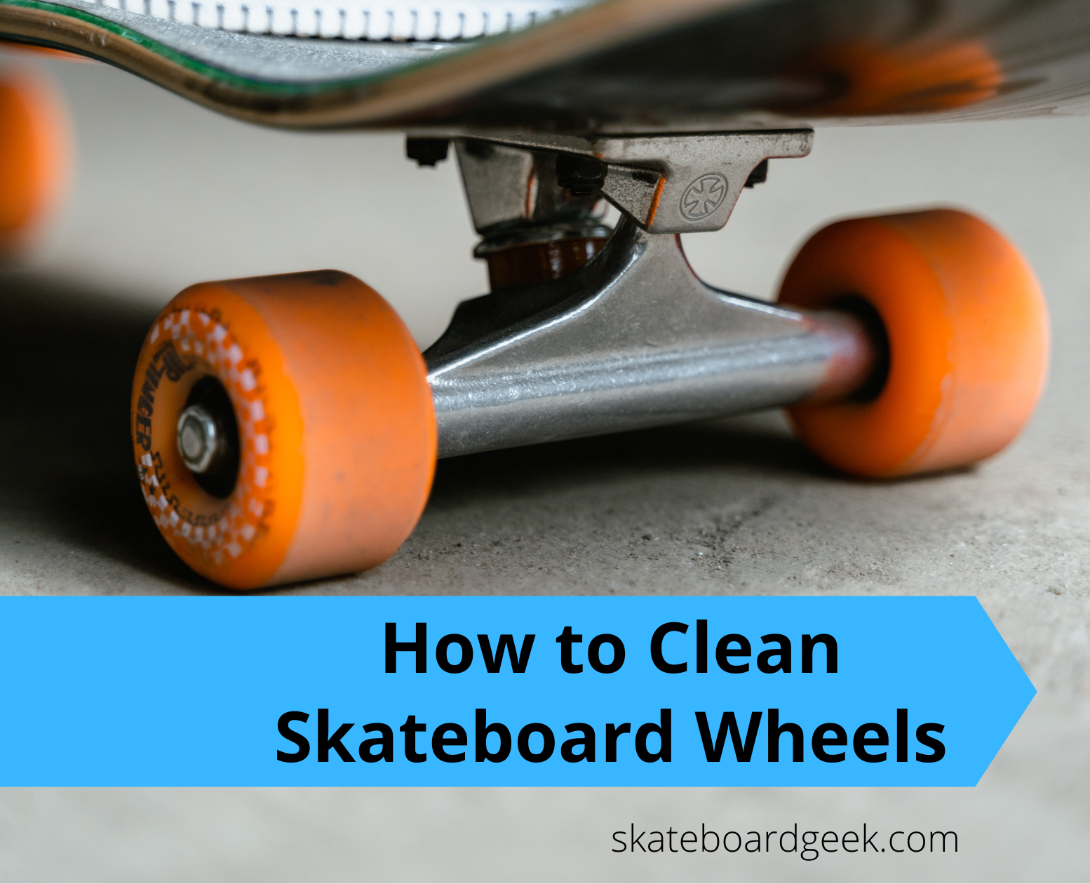 how to clean skateboard wheels