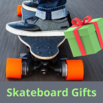 Skateboard Gift Ideas - Gifts for Skateboarders [Boys & Girls]