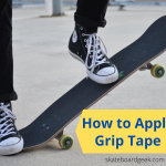 how to apply grip tape on skateboard