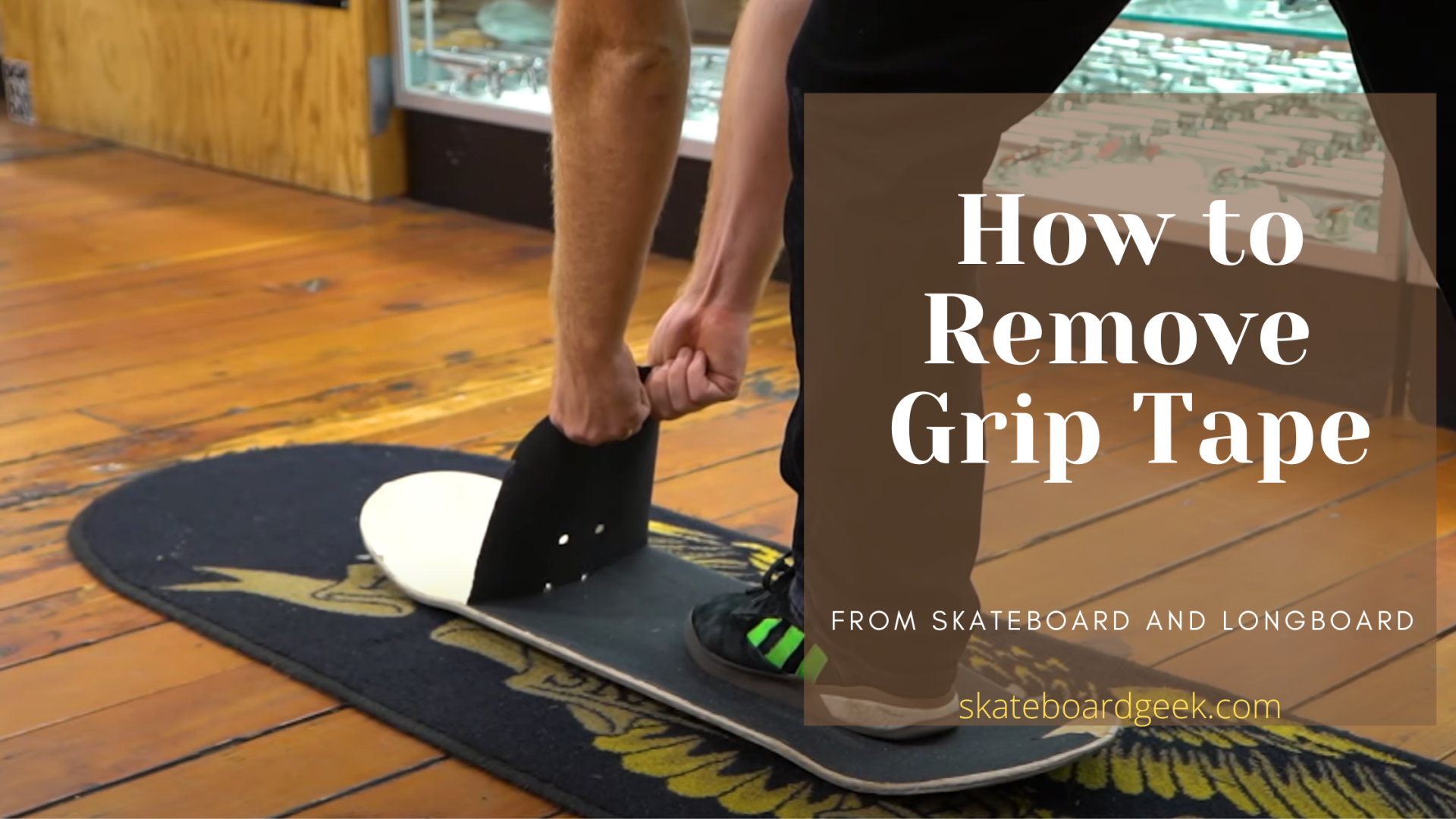 How to Remove Grip Tape