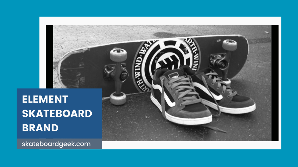 Element Skateboard Reviews