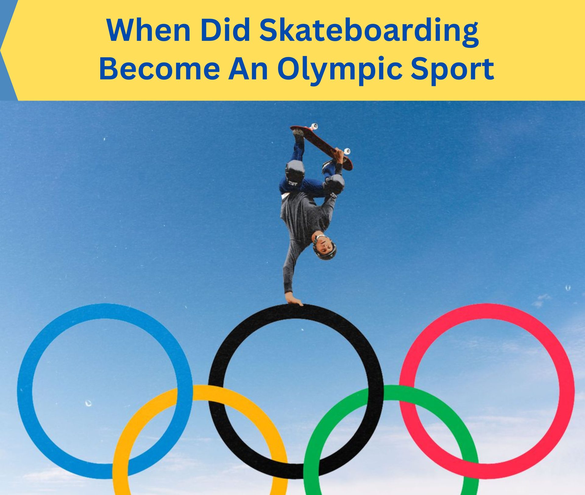 When Did Skateboarding Become An Olympic Sport? [Debut]