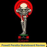 powell peralta skateboard reviews