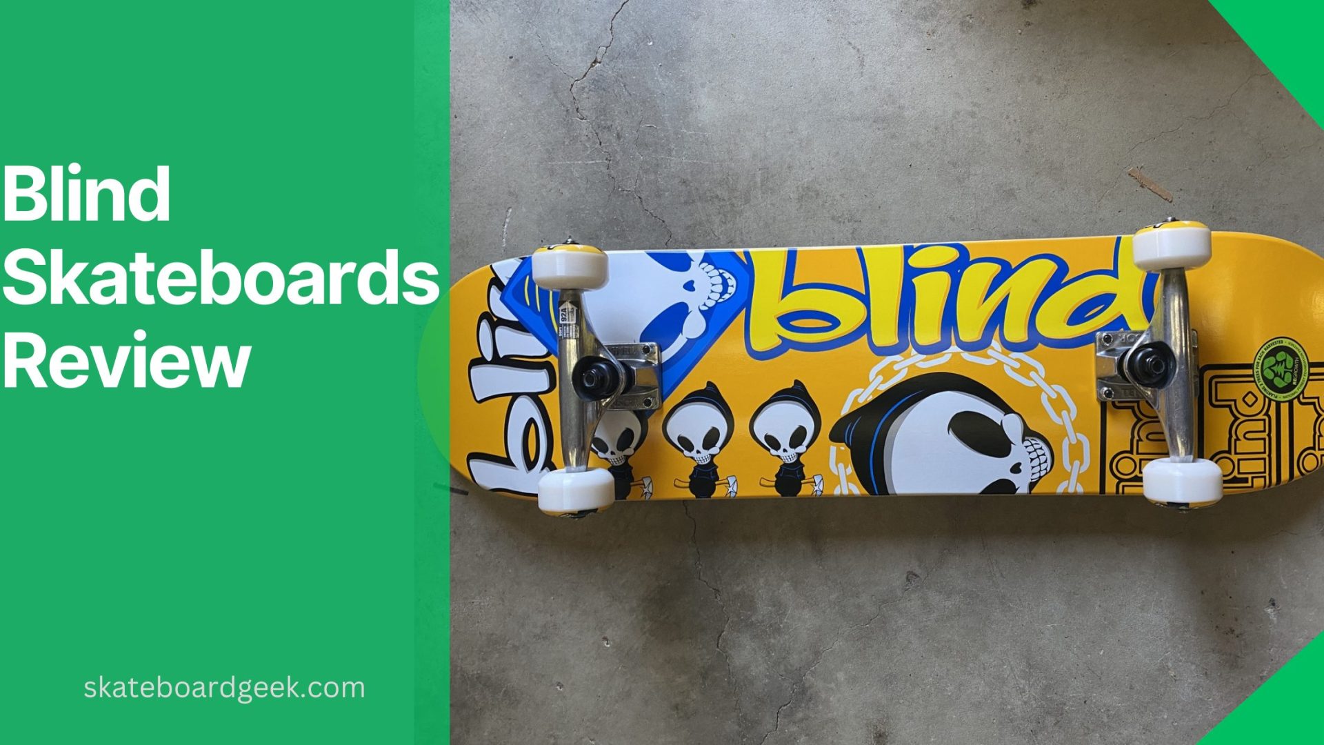 blind skateboards review