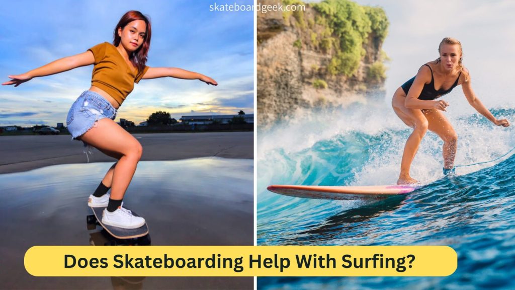 does skateboarding help with surfing