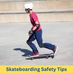 skateboarding equipment list and safety tips